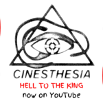 Cinesthesia’s Hell to the King Now on YouTube